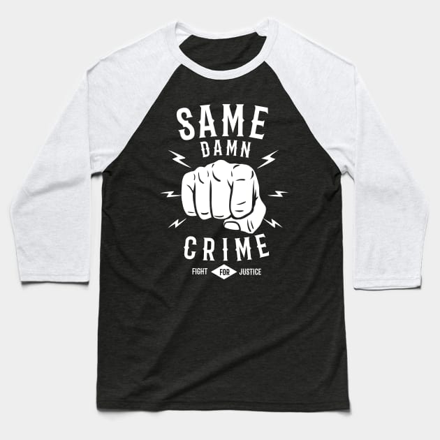 Same Crime Baseball T-Shirt by isstgeschichte